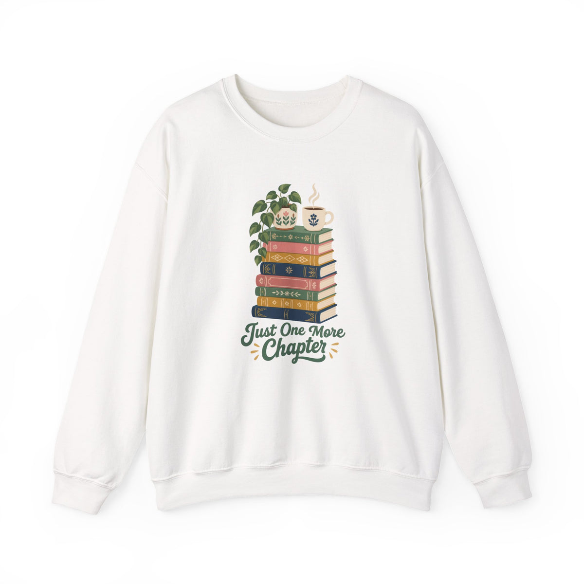 Just One More Chapter Sweatshirt - Book Lover Crewneck