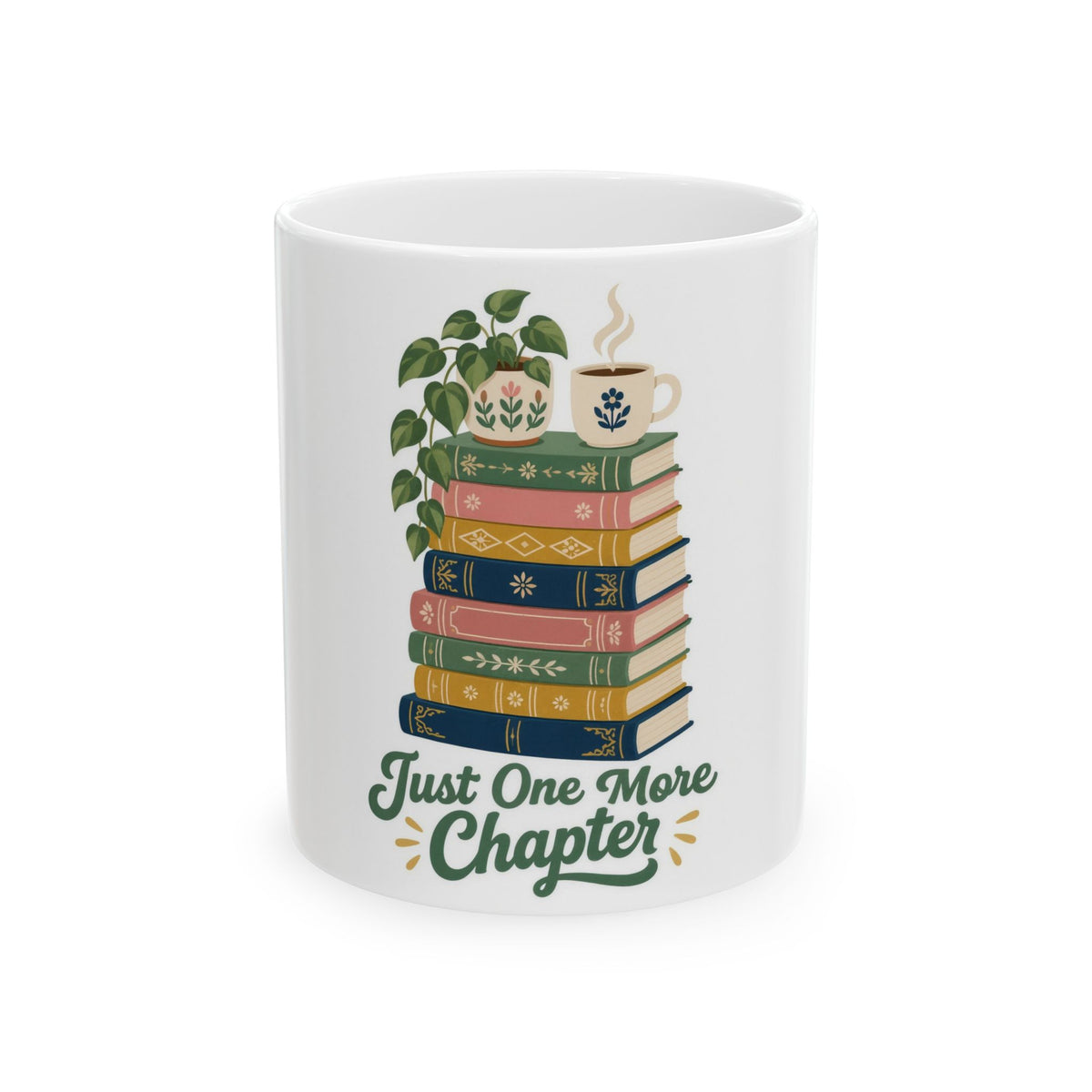 Just One More Chapter Mug - Book Lover 11oz Coffee Mug