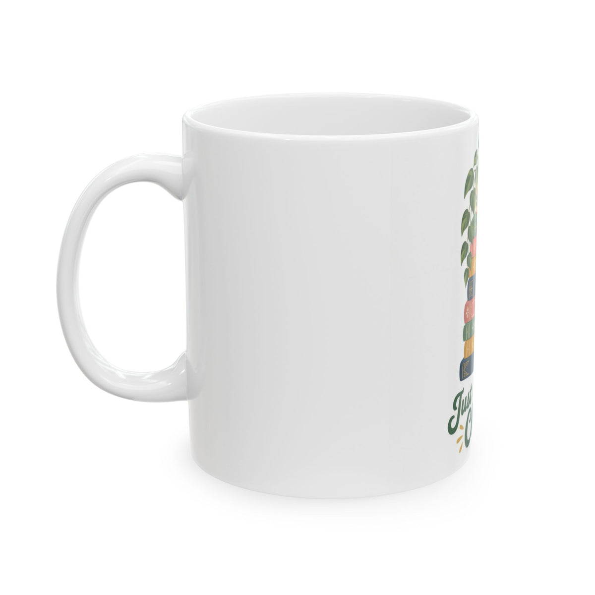 Just One More Chapter Mug - Book Lover 11oz Coffee Mug