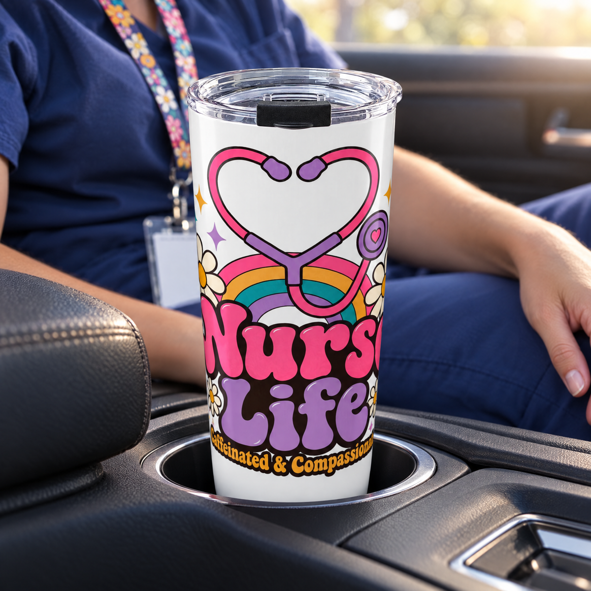 Close-up of the Nurse Life 20oz tumbler in a car cupholder before a shift